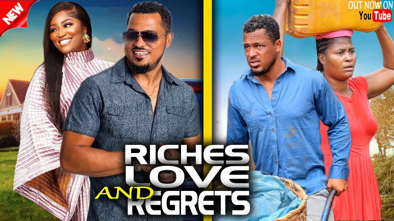 Riches, Love and Regrets - Chizzy Alichi-Mbah, Van Vicker, 2025 Latest Nigerian Movie