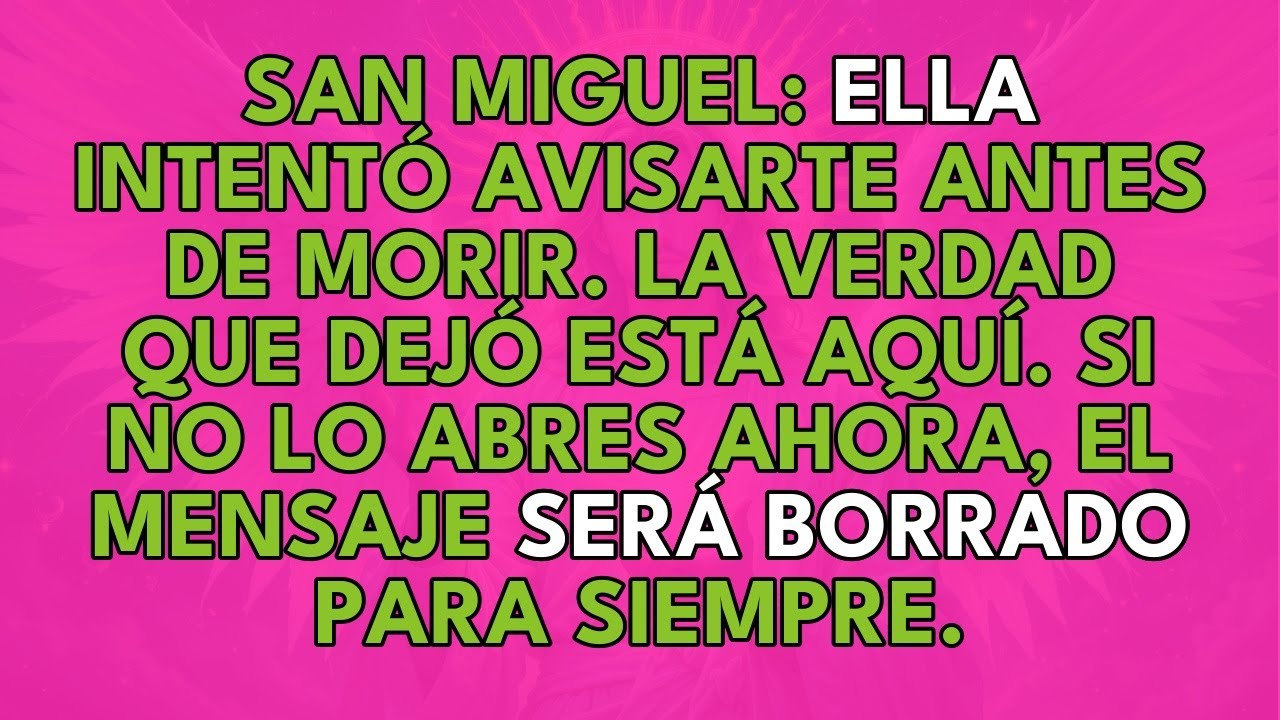 SAN MIGUEL: ELLA INTENTÓ AVISARTE ANTES DE MORIR