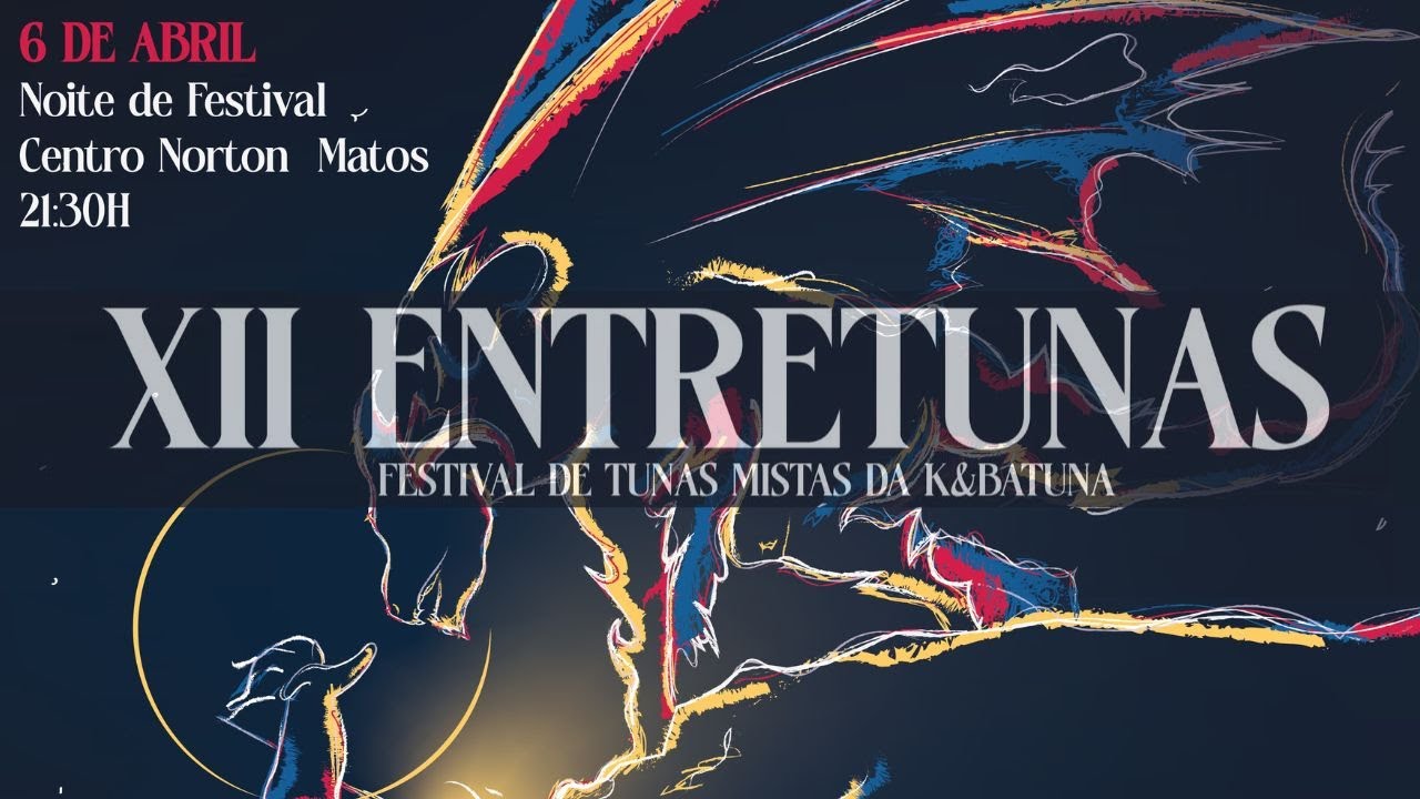 XII ENTRETUNAS | Festival de Tunas Mistas da K&Batuna