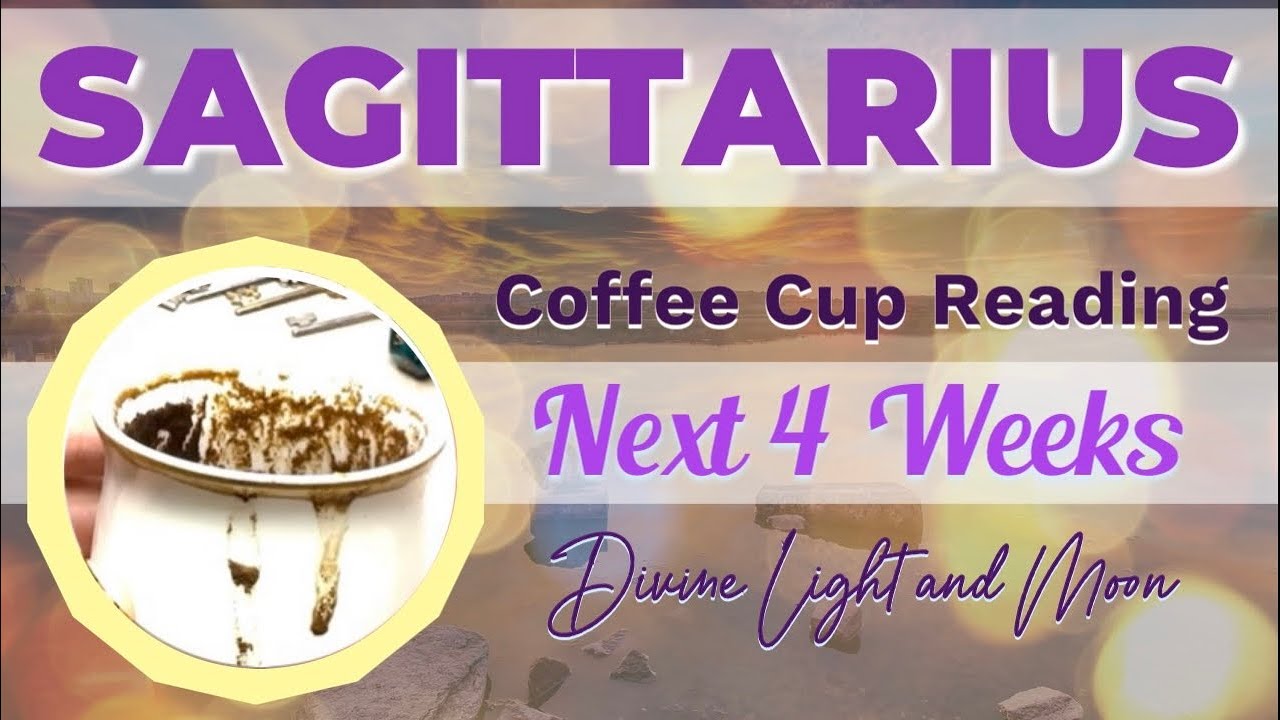 SAGITTARIUS ♐️ It’s Time For A Fresh Start! NEXT 4 WEEKS 🌷Coffee Cup Reading ☕️
