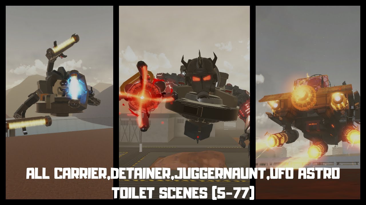 ALL CARRIER,DETAINER,JUGGERNAUNT,UFO ASTROTOILET SCENES (5-77) (ALL ASTRO TOILET SCENES PART 1)
