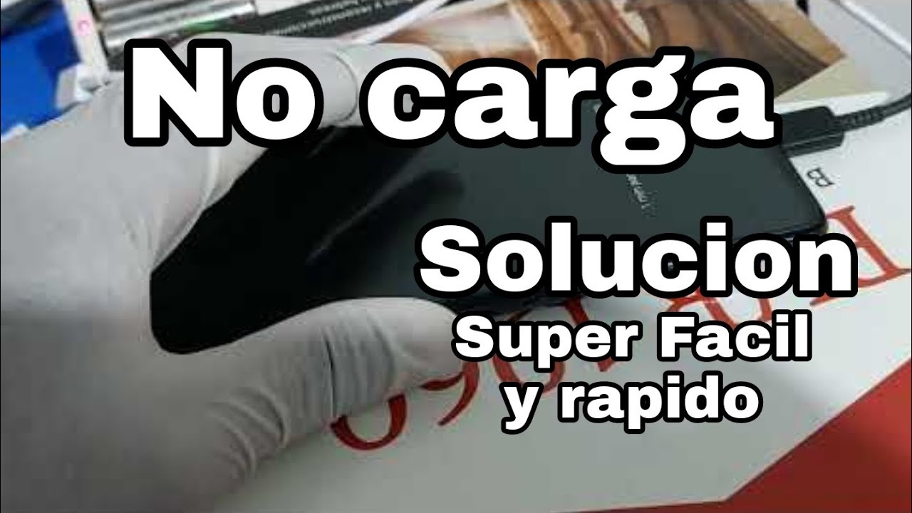 mi celular no carga Solucion casera 2022