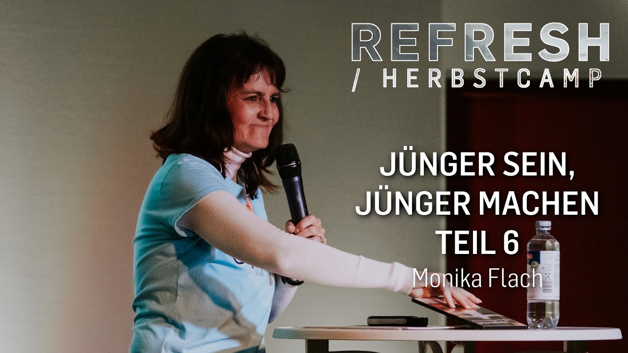 Refresh - 6/6 - Jünger sein, Jünger machen (Monika Flach | ICF Singen/VS-Villingen)