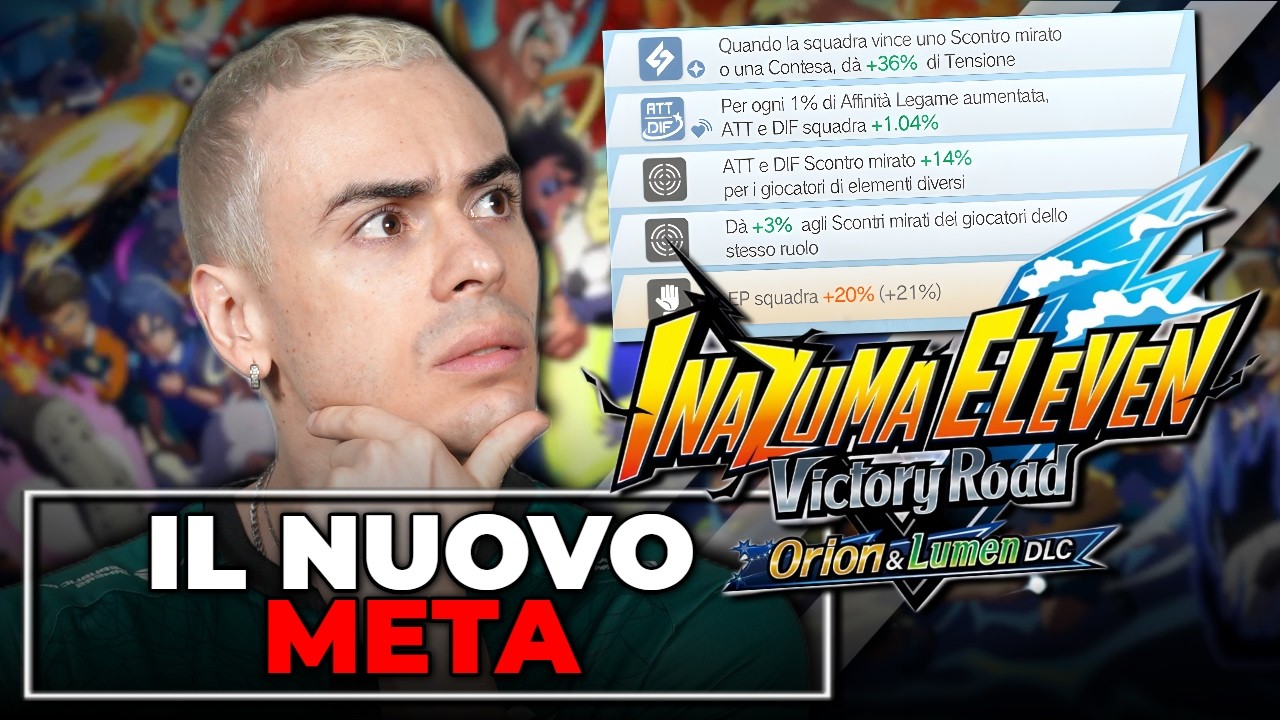 Il NUOVO META si chiama AFFINIT&Agrave; LEGAME - Inazuma Eleven: Victory Road