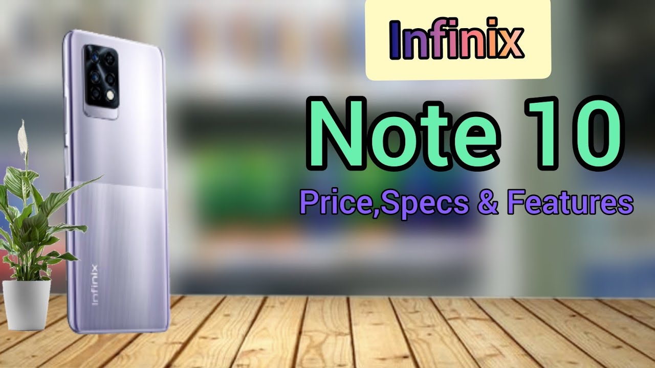 Infinix Note 10 Quick review Price in philippines