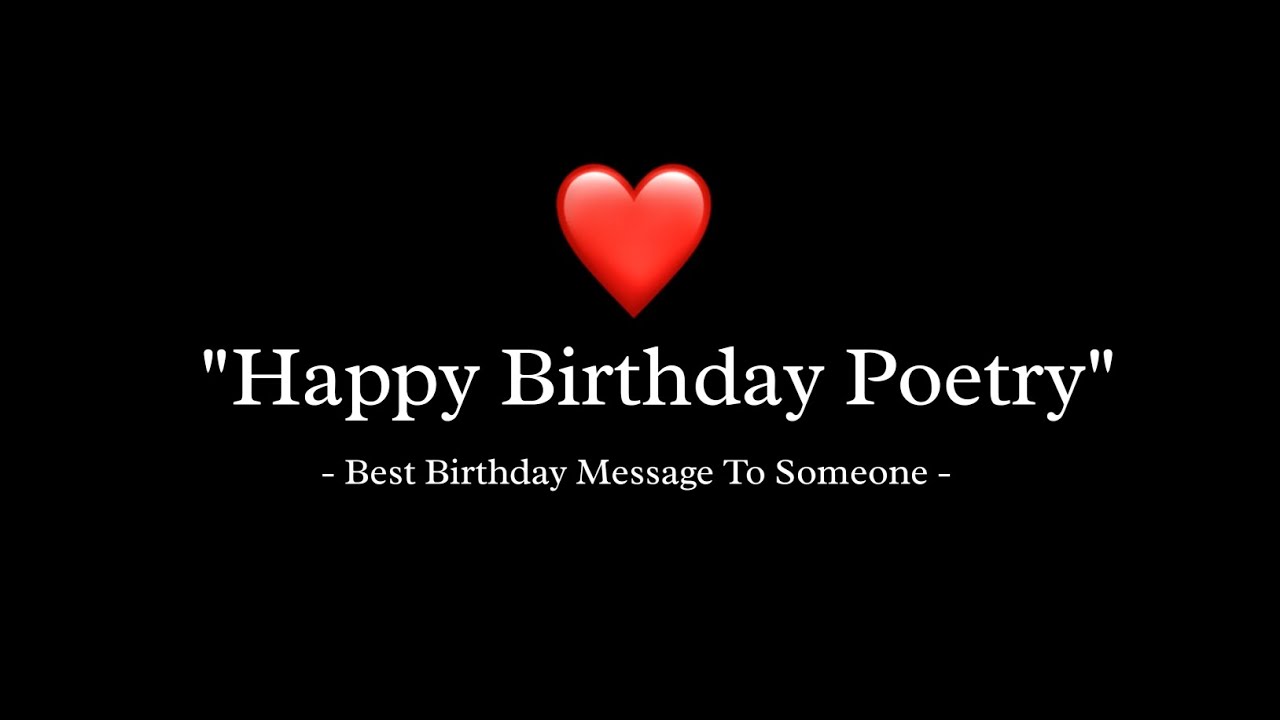 Best Birthday Message To Someone ❤️ | Happy Birthday Poetry | Birthday Message | KKSB