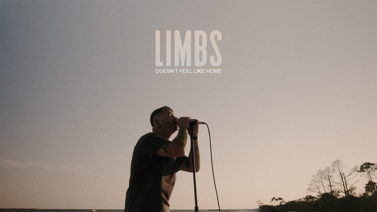 LIMBS - 'Doesn't Feel Like Home' (Official Video)