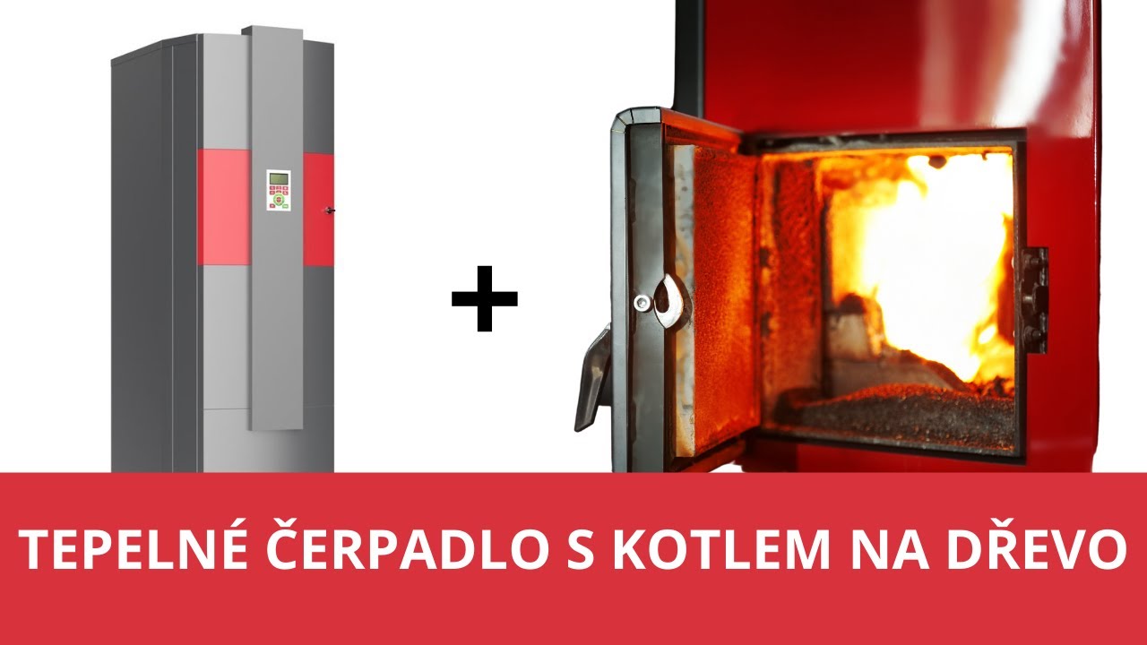 Tepelné čerpadlo s kotlem na dřevo