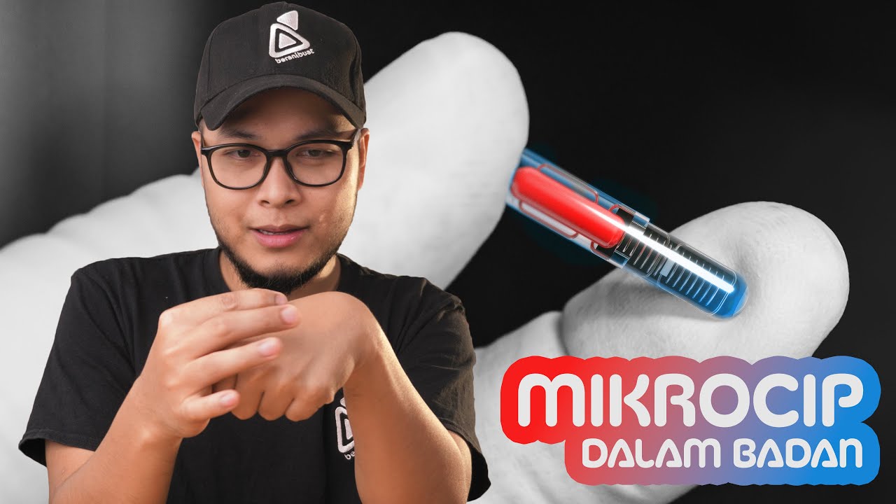 Mikrocip dalam badan? Teknologi baru yang menakutkan? Jika tonton, pastikan sampai habis