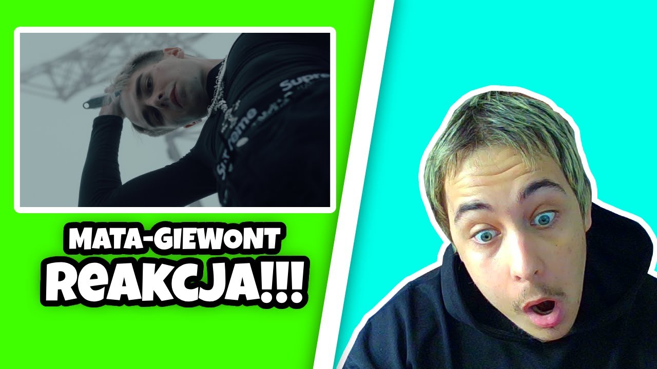 MATA - GiEwOnT (REAKCJA!!!)