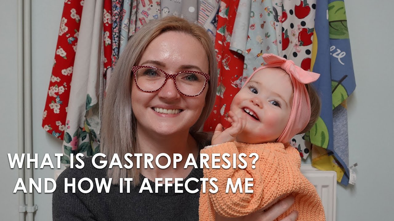 WHAT IS GASTROPARESIS? AND HOW IT AFFECTS ME