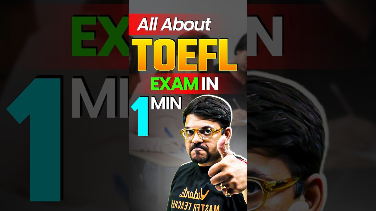 All About TOEFL Exam in 1 Min #studyabroadfree #toefl #ielts #foreignstudy #harshsir