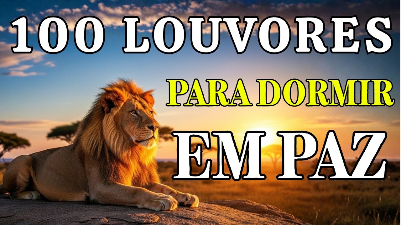 100 Louvores Para Noites Difíceis | Top Louvores Gospel | Presença De Deus E Descanso