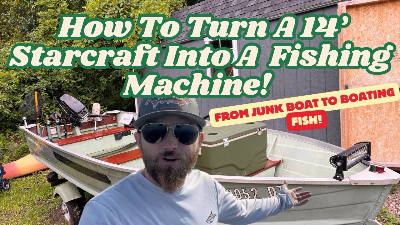 How To Turn A 14ft StarCraft Into A Fishing Machine! From Junk Boat To Boating Fish!