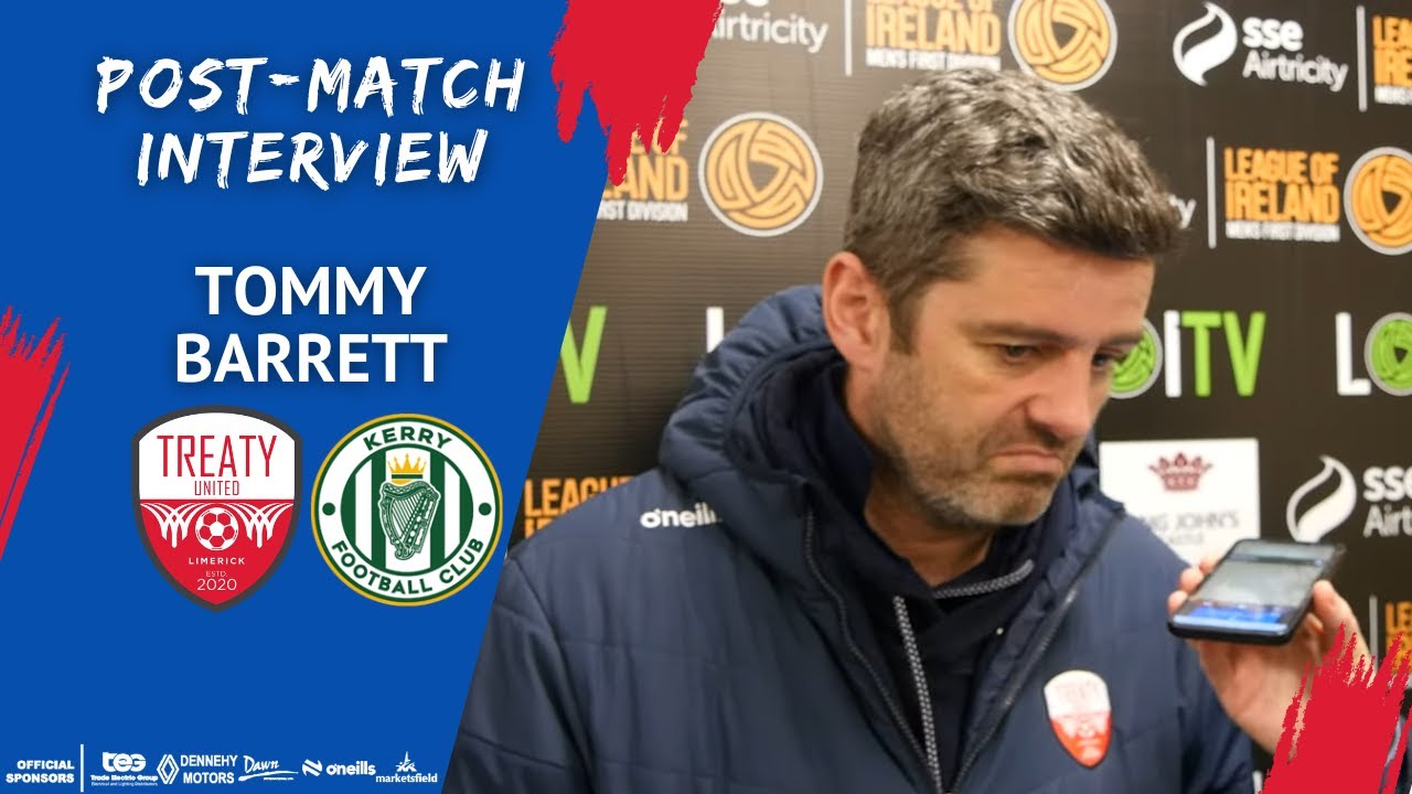 Tommy Barrett | Treaty United 0-0 Kerry FC | Post-match Interview