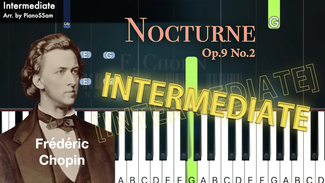 [Intermediate] Nocturne Op. 9 No. 2  - F.  Chopin | Piano Arrangement in C