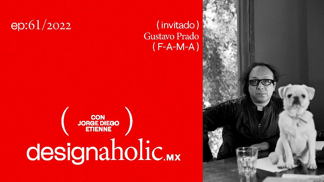 Gustavo Prado — designaholic ep:61