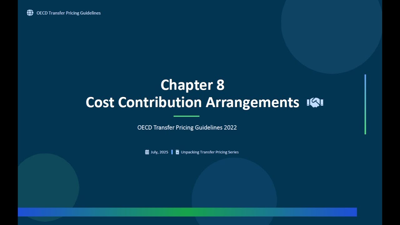 OECD Transfer Pricing Guidelines 2022 - Chapter 8 - Cost Contribution Arrangements (CCAs)