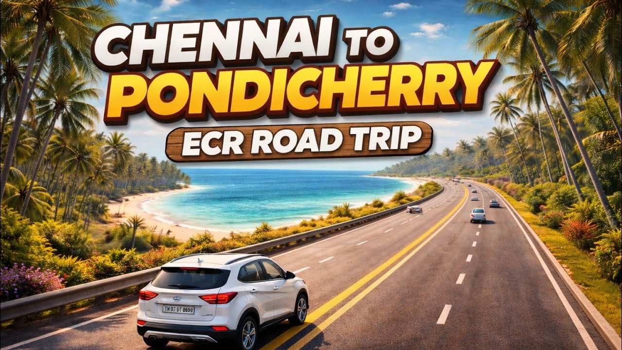 Chennai to Pondicherry | Best ECR Drive Experience 🌊🚗