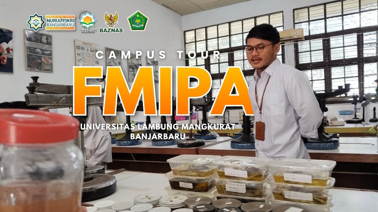 Campus Tour ; FMIPA Universitas Lambung Mangkurat Banjarbaru