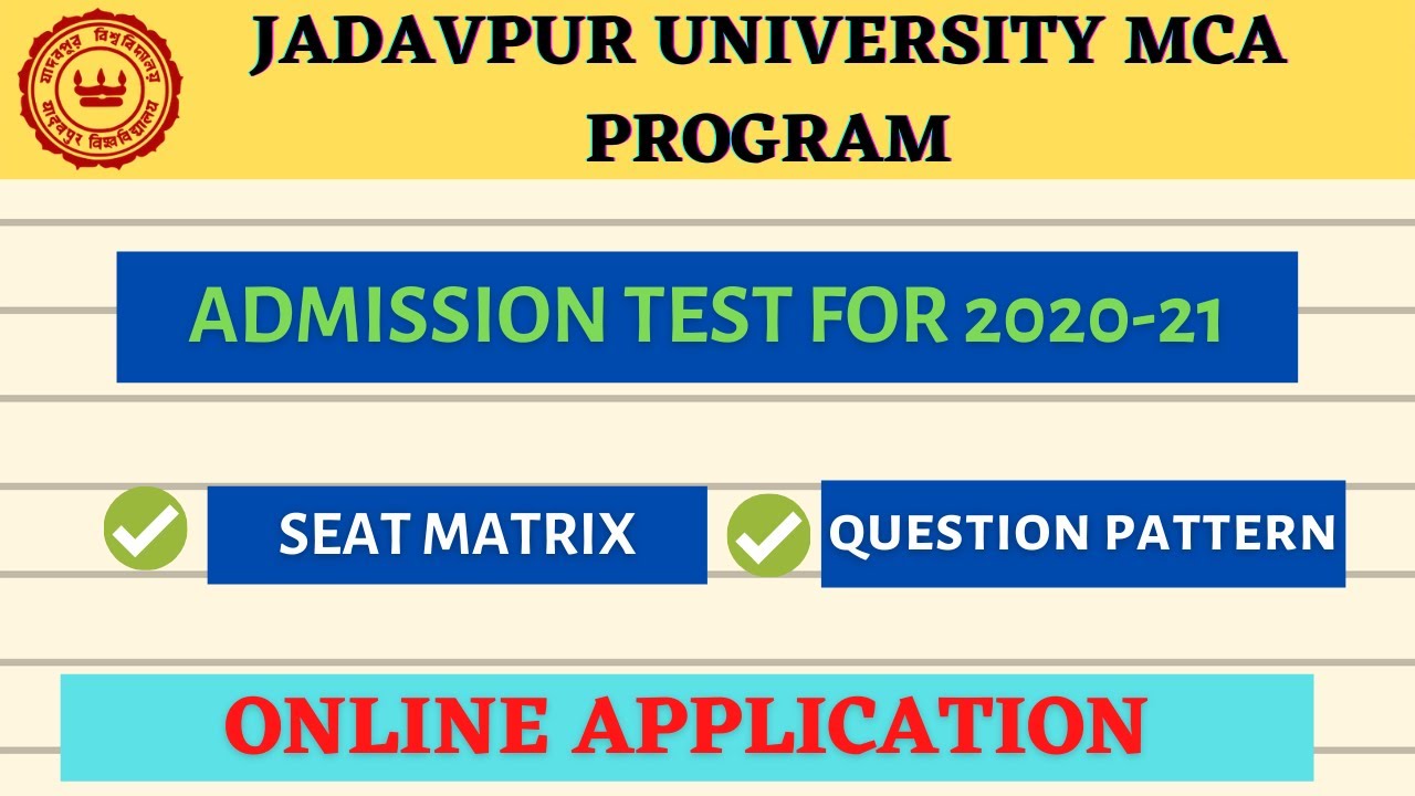Jadavpur University MCA course admission Notice 2020-21 | Direct Admission to JU | Full Information