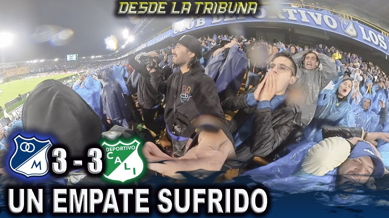 EMPATE SUFRIDO DESDE LA TRIBUNA MILLONARIOS vs CALI (3-3) Liga Colombiana 2025 - ll