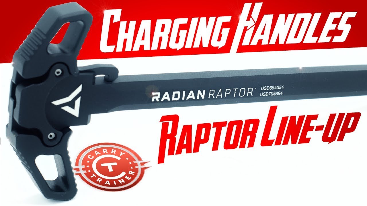 Best AR-15 Charging Handle, Full Radian Raptor Line-up | Episode #67