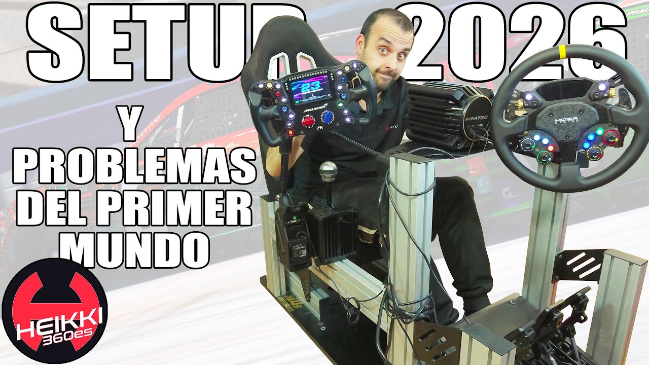 Mi setup ideal para simracing en 2026 y los quebraderos de cabeza que me da