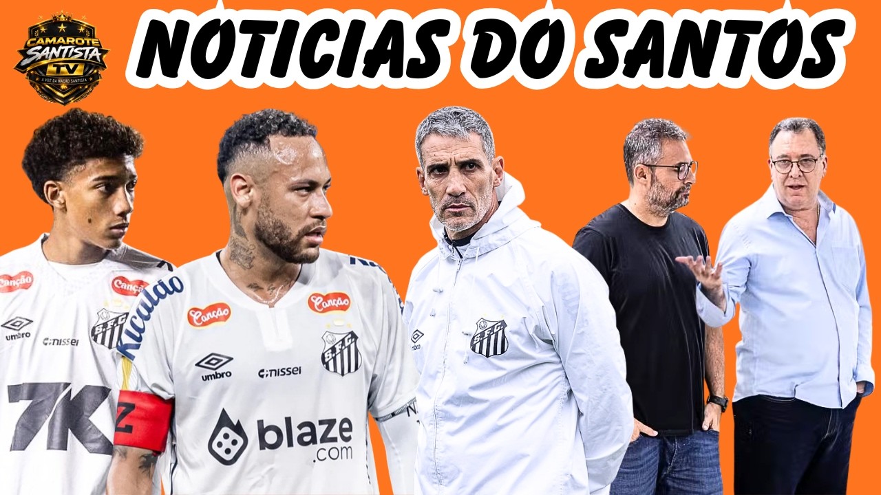 Neymar escolhe técnico, staff de Robinho se reúne e Marcelo Teixeira sacode o CT!