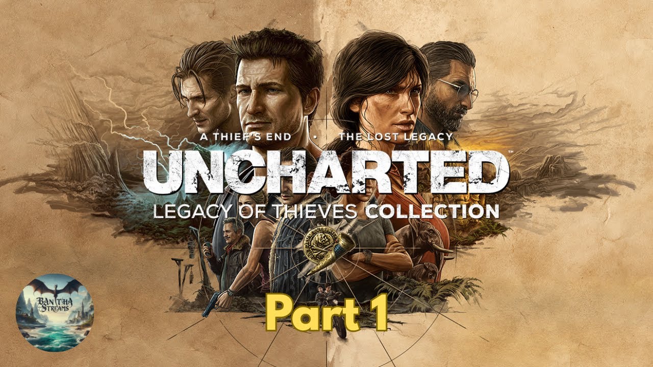 Uncharted 4 Part 1