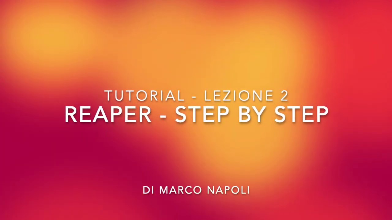Reaper Tutorial  