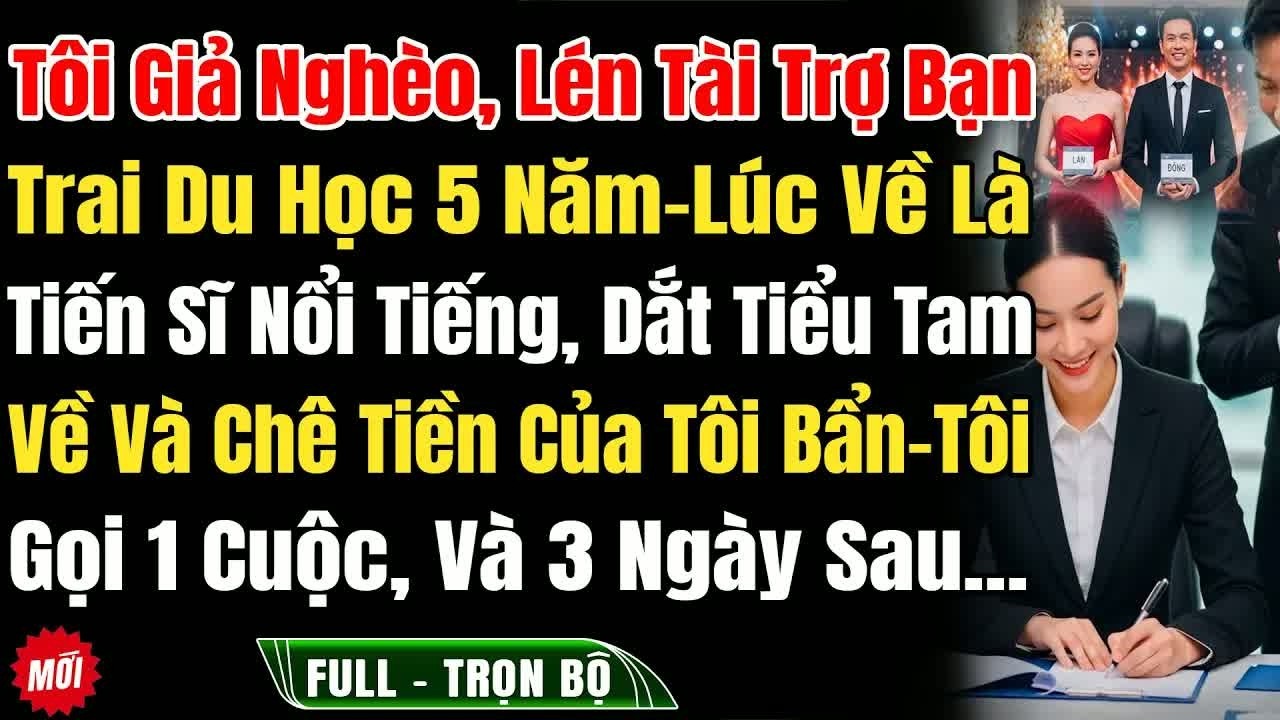 Gia nghèo lên tả, tôi vừa trải đại học 5 năm, lúc là tiến sĩ vợ lai đất tiểu tam, mọi người kinh n