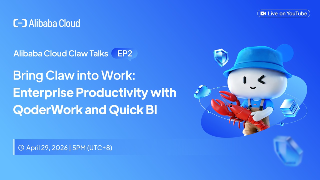 Alibaba Cloud Claw Talks EP2 | Enterprise Productivity with QoderWork and Quick BI