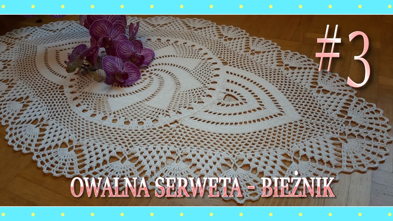 Owalna serweta - bieżnik na szydełku #3/3