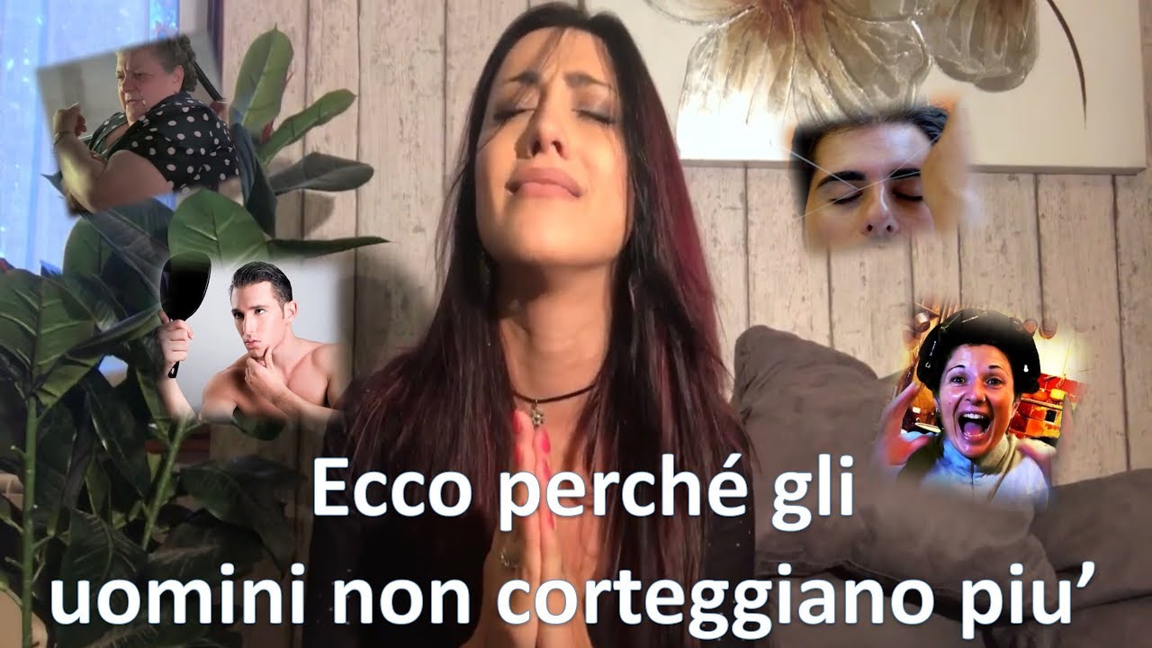 GLI UOMINI NON CORTEGGIANO PIU' -  VI SVELO IL MOTIVO 🙄