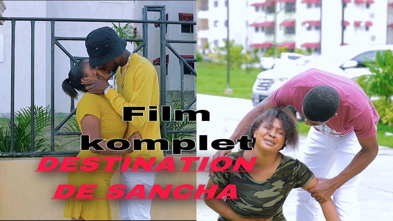DESTINATION DE SANCHA FILM COMPLET 2023 BEL FILM  PART 3