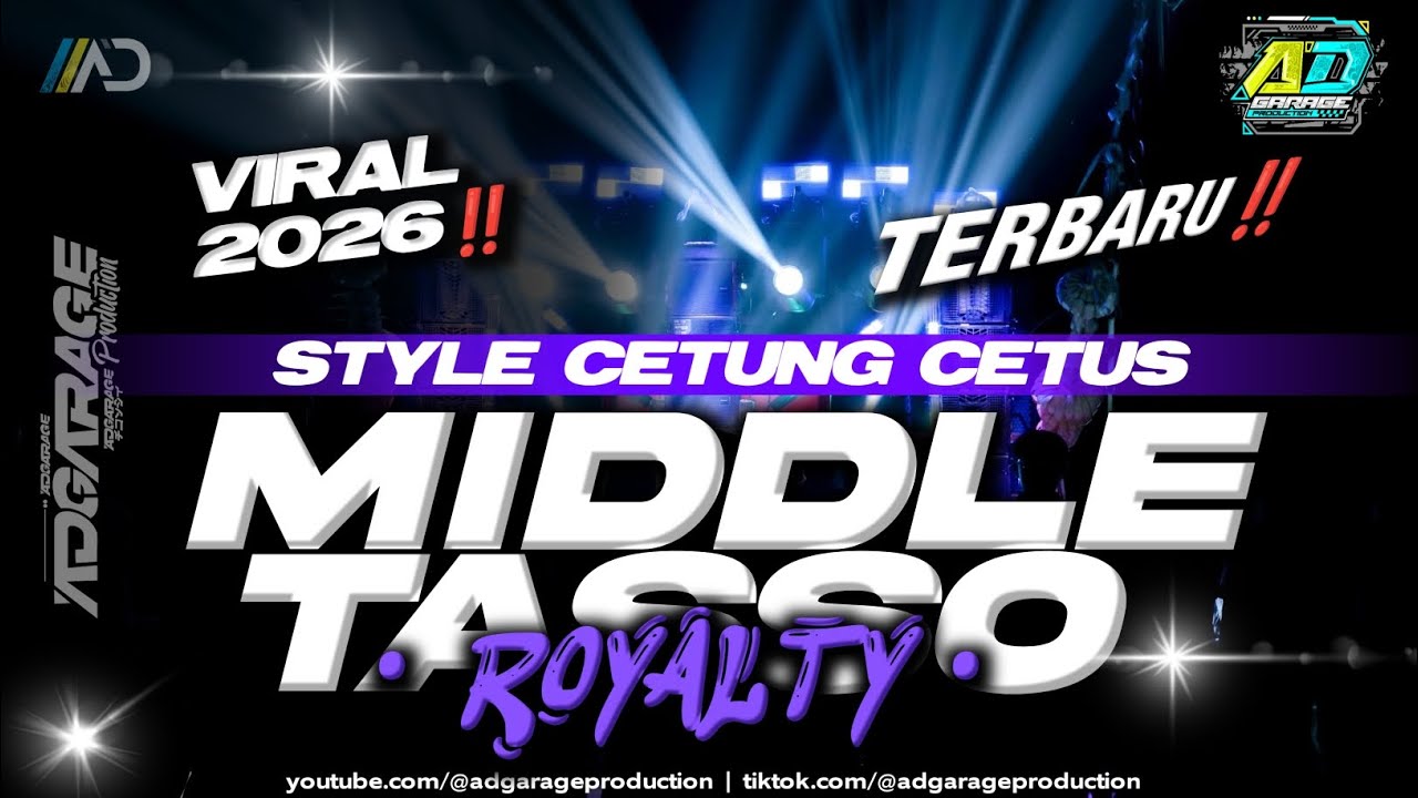 DJ MIDDLE TASSO ROYALTY TERBARU‼️ STYLE CETUNG CETUS HOREG🔥AD GARAGE PRODUCTION 