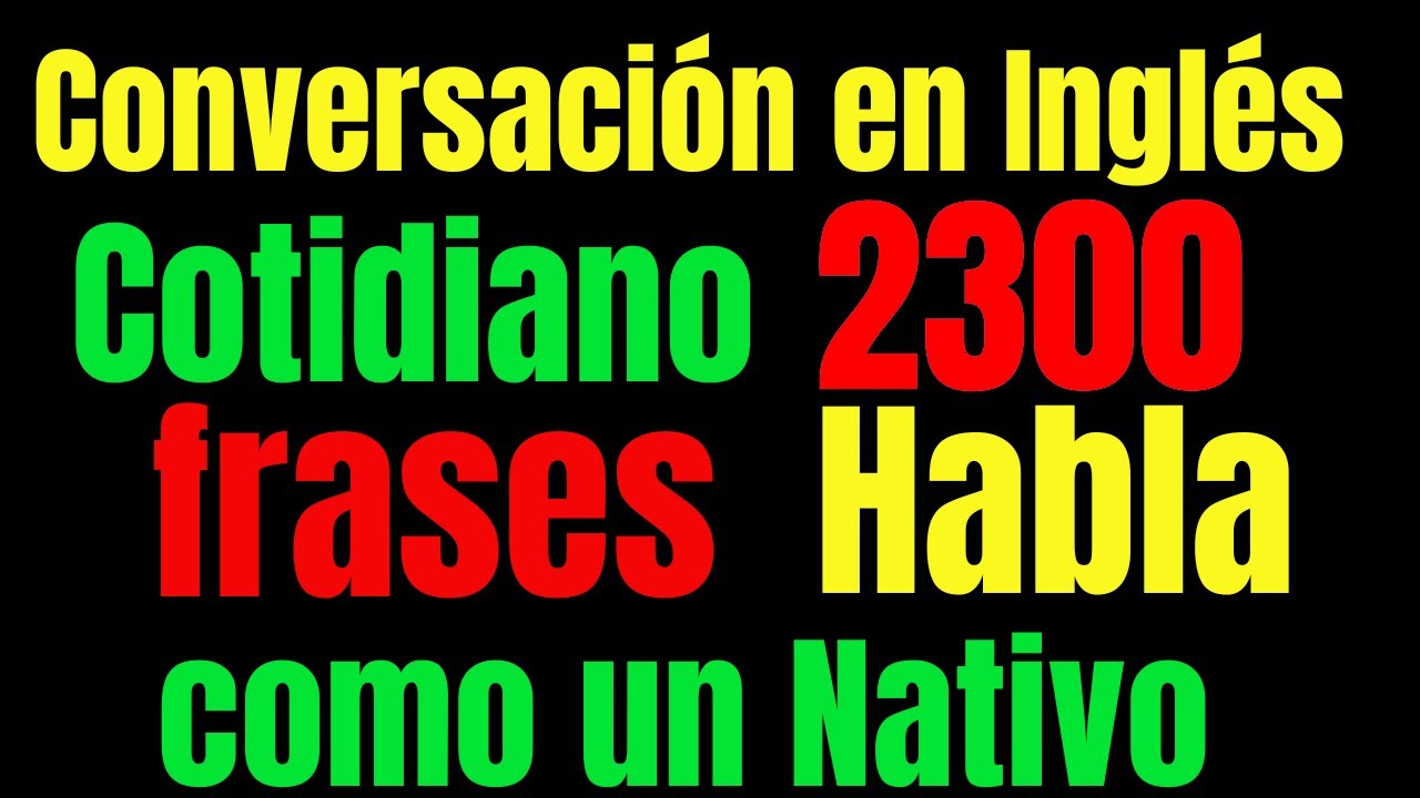 🗣️ Conversación en Inglés Cotidiano  | Habla como un Nativo