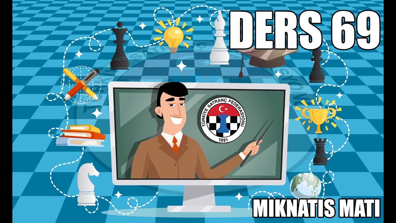Ders 69 - Mıknatıs Matı