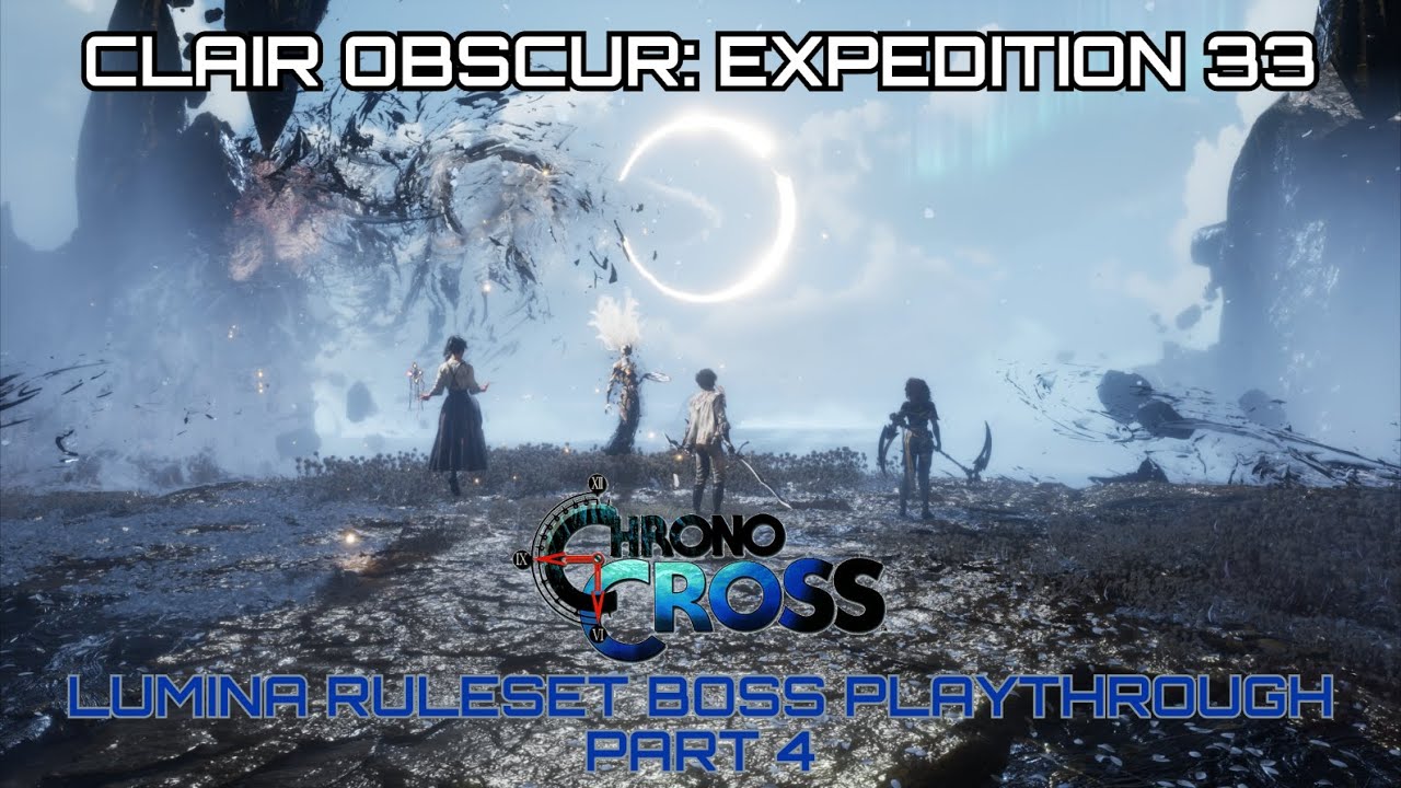 Clair Obscur: Expedition 33 - Chrono Cross Lumina Ruleset Boss Playthrough Pt 4 NG+ Expert No Damage