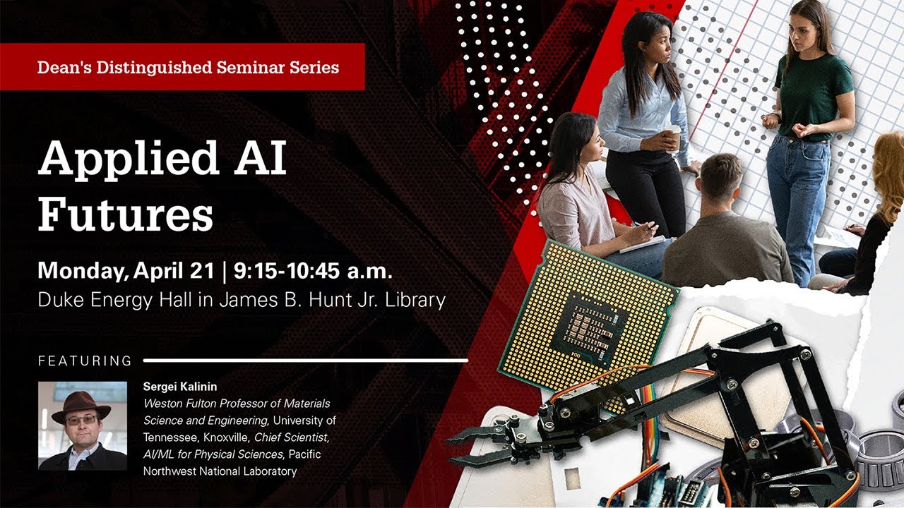 Applied AI Futures Seminar w/ Sergei Kalinin: 