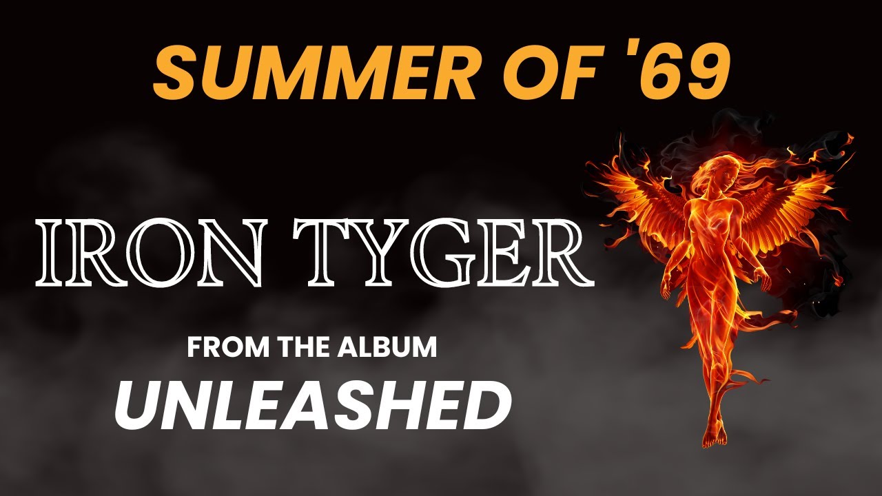Summer Of 69 hard rock version with Roz Smith female lead vicalist  .