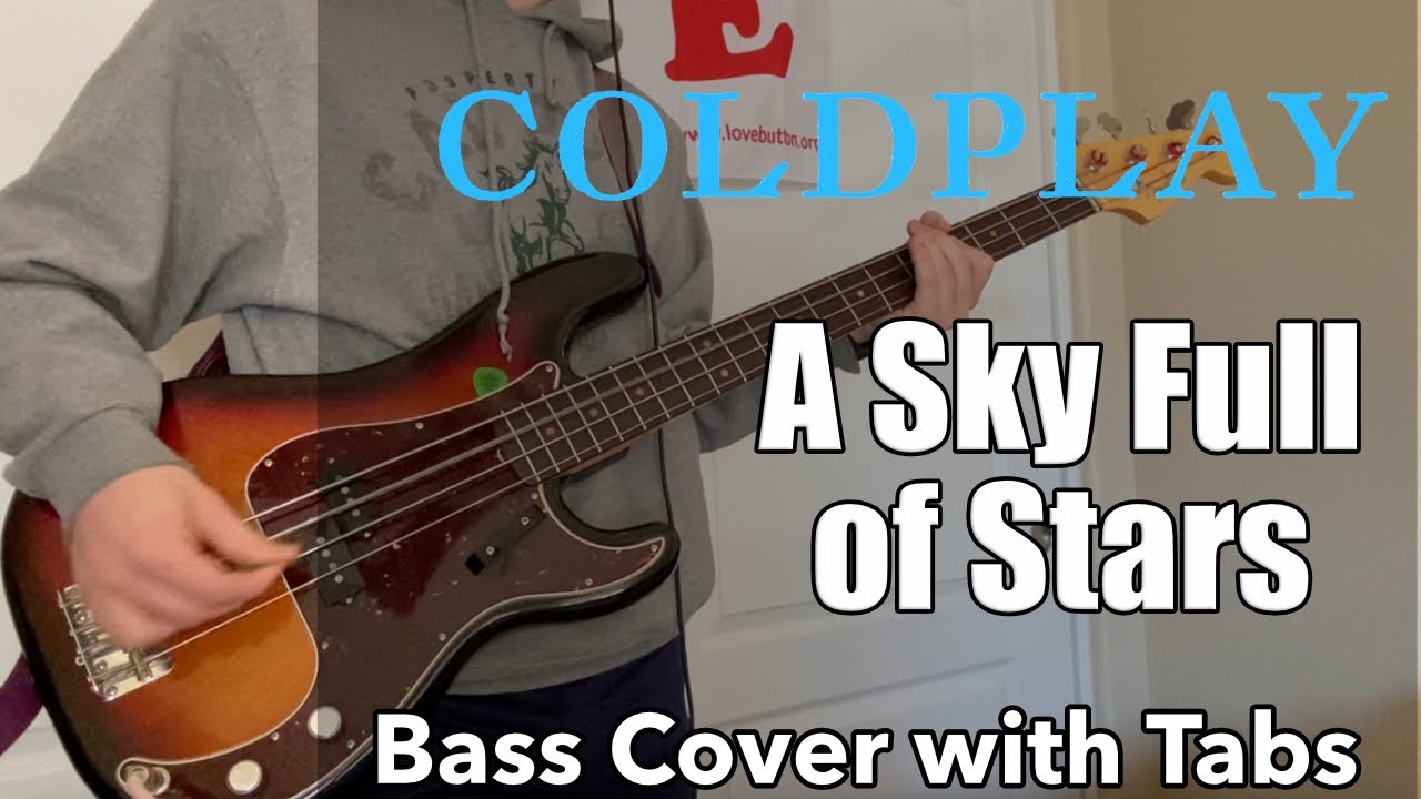 Coldplay - A Sky Full of Stars (Bass Cover WITH TABS)