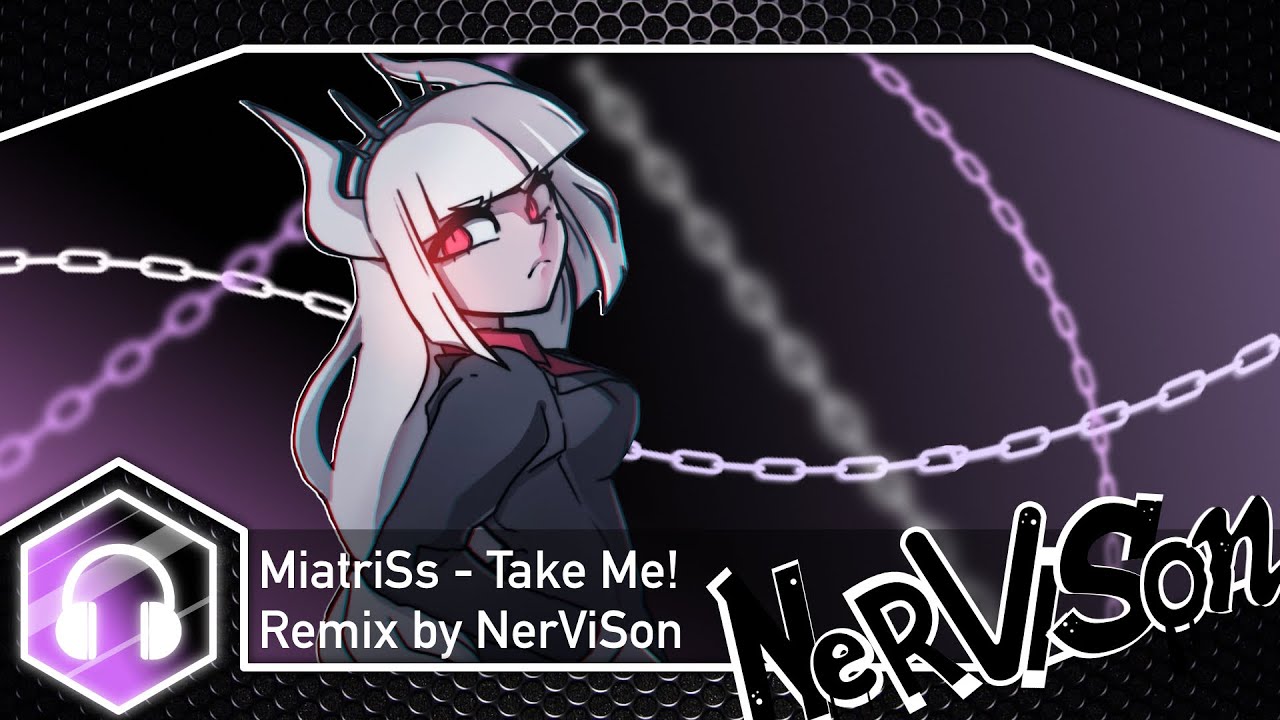 MiatriSs - Take Me! (Helltaker Song) [Remix]