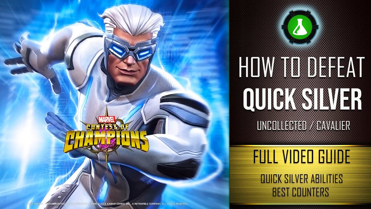 How To Defeat QUICK SILVER Easily | Full Breakdown & Best Counters | Marvel Contest Of Champions