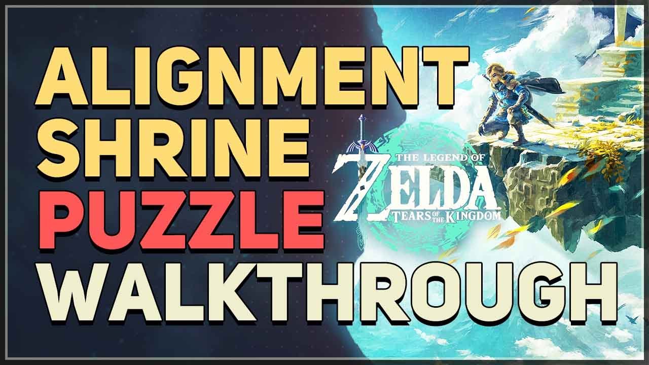 Alignment Shrine Puzzle Legend of Zelda Tears of the Kingdom
