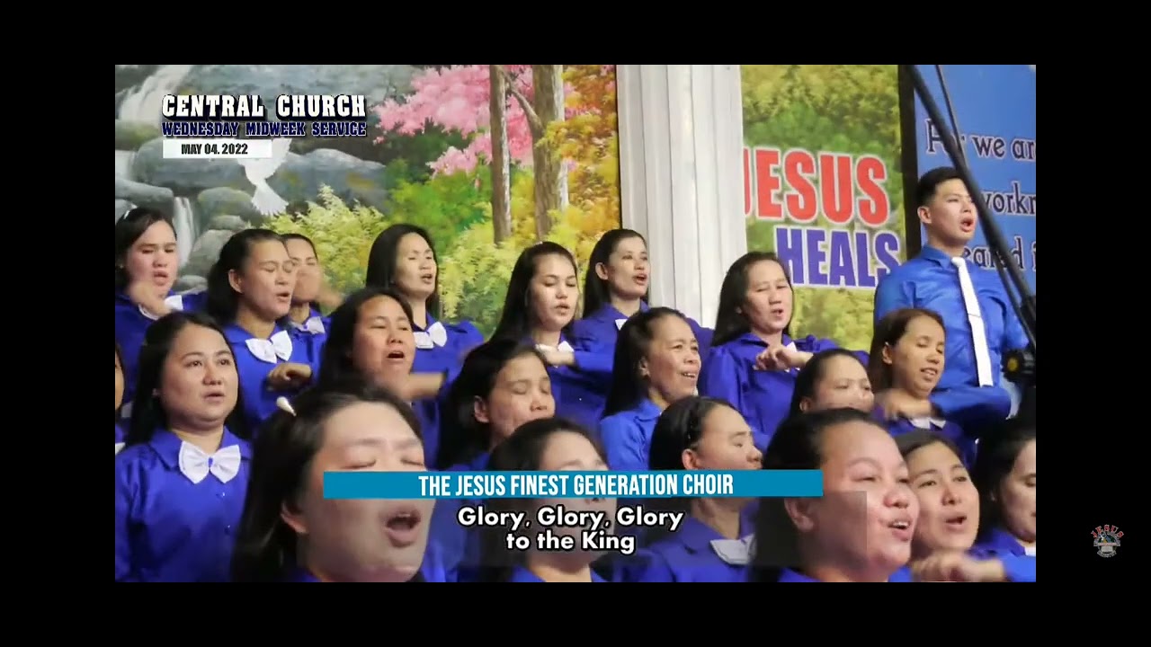 Glory to the King - JMCIM Jesus Finest Generation Choir (May 4, 2022)