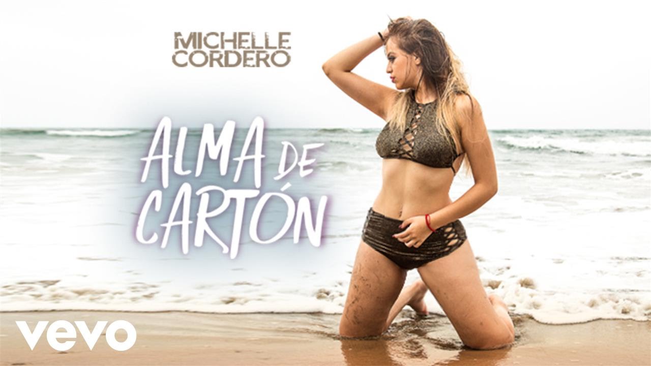 Michelle Cordero - Alma de Carton (Video Oficial)