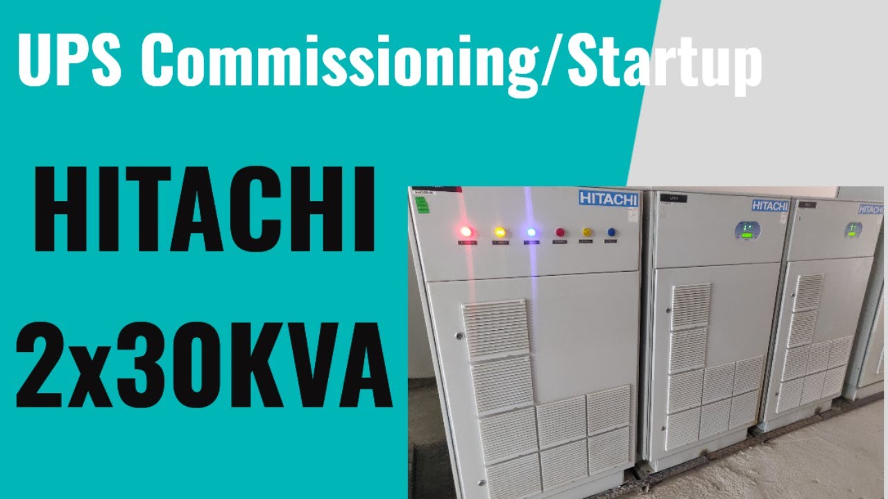 UPS Start up कैसे करें। Hitachi UPS Commissioning