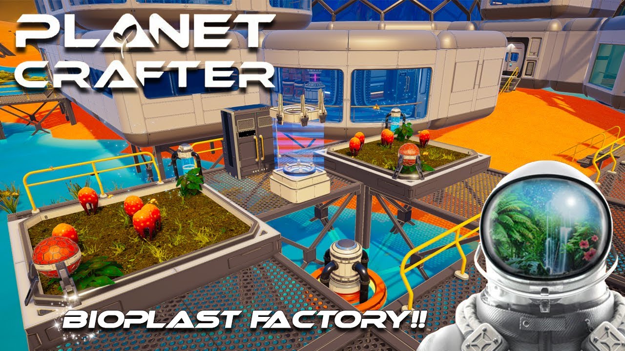 КАК СОЗДАТЬ ЗАВОД БИОПЛАСТОВ! | The Planet Crafter | #15